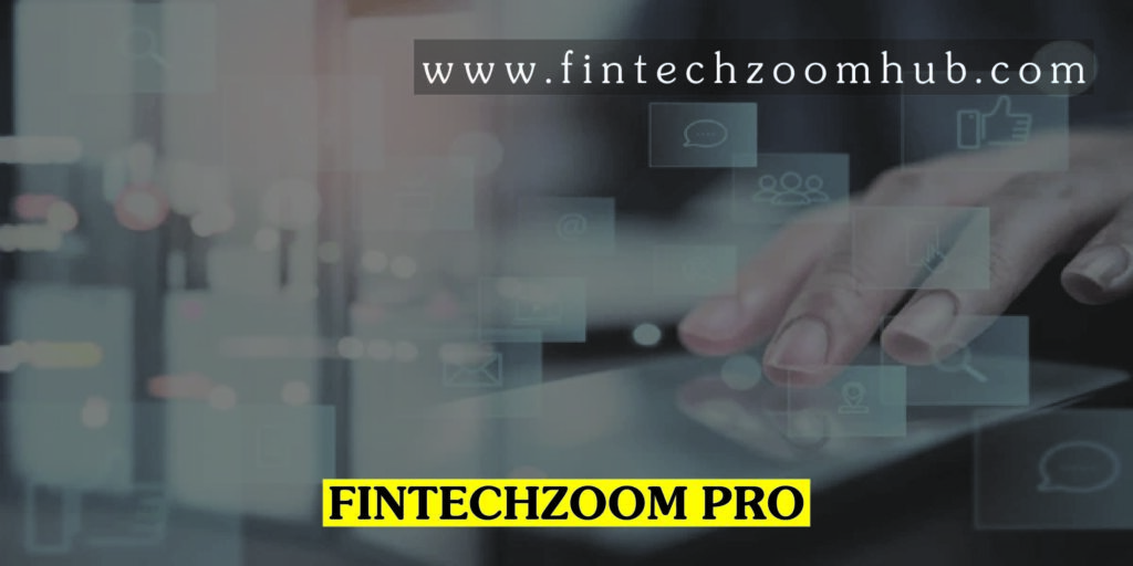 Fintechzoom Pro