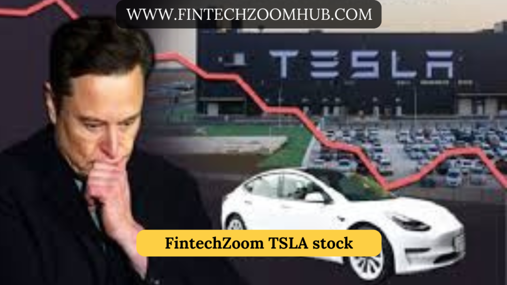 fintechzoom TSLA stock